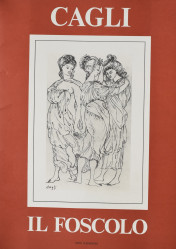 CAGLI Corrado (1910-1976): Il Foscolo.