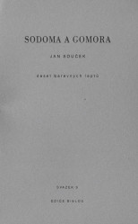 SOUČEK Jan (*1941): Sodoma a Gomora. Deset barevných leptů.